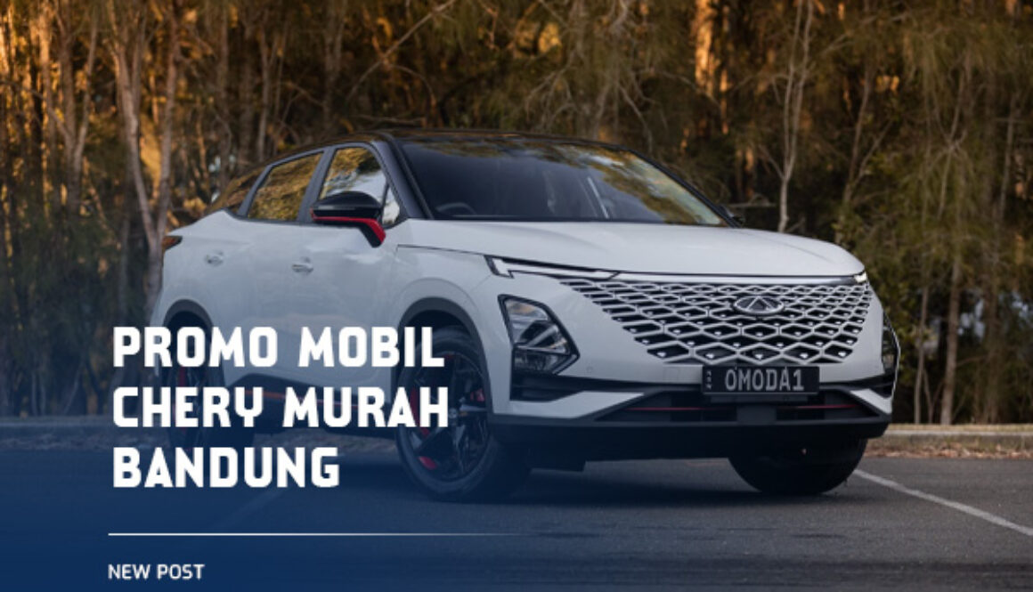 Promo-Mobil-Chery-Murah-Bandung
